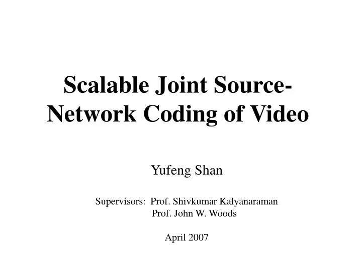 scalable joint source network coding of video