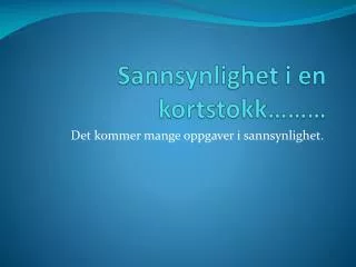 sannsynlighet i en kortstokk