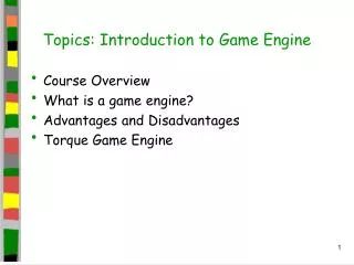Topics: Introduction to Game Engine