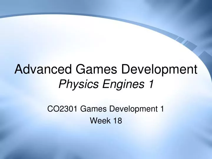 advanced games development physics engines 1