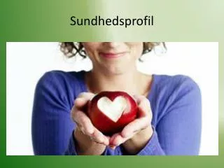 s undhedsprofil