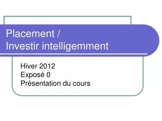 placement investir intelligemment
