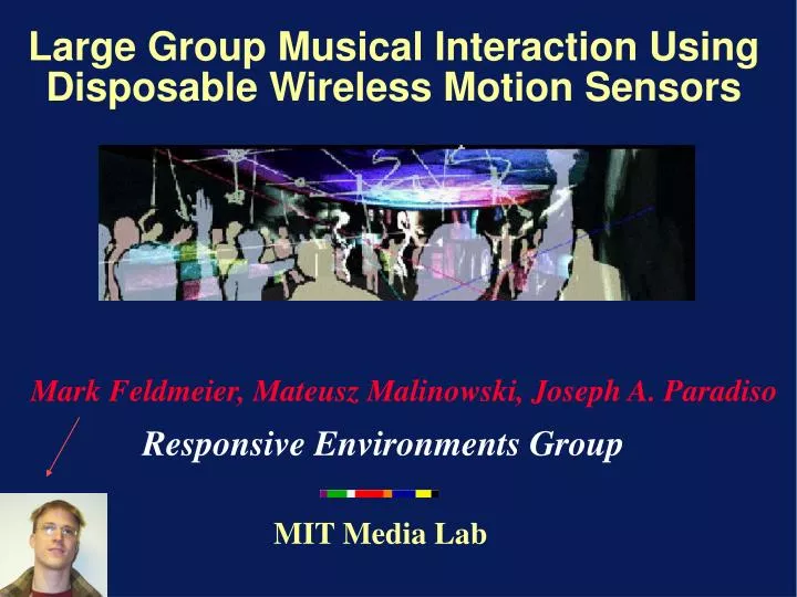 large group musical interaction using disposable wireless motion sensors