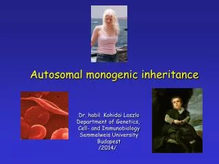 Autosomal monogenic inheritance