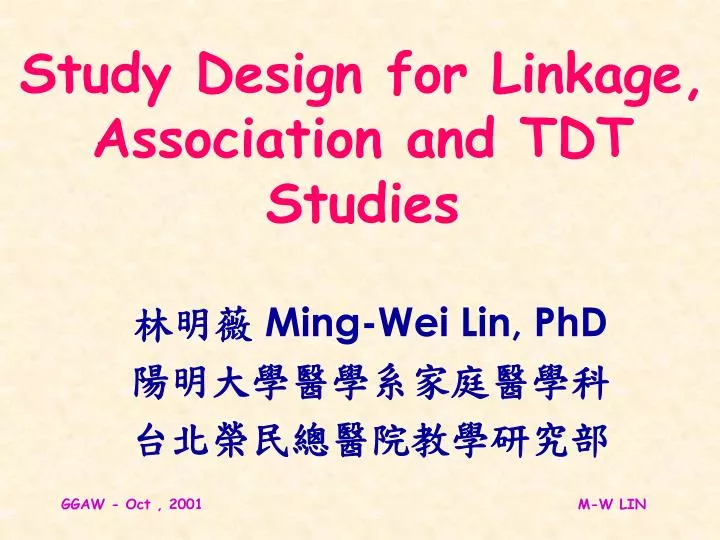 study design for linkage association and tdt studies