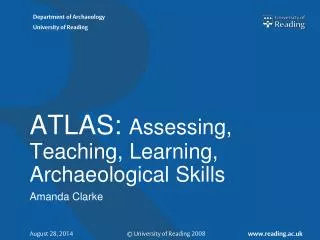 ATLAS: Assessing, Teaching, Learning, Archaeological Skills