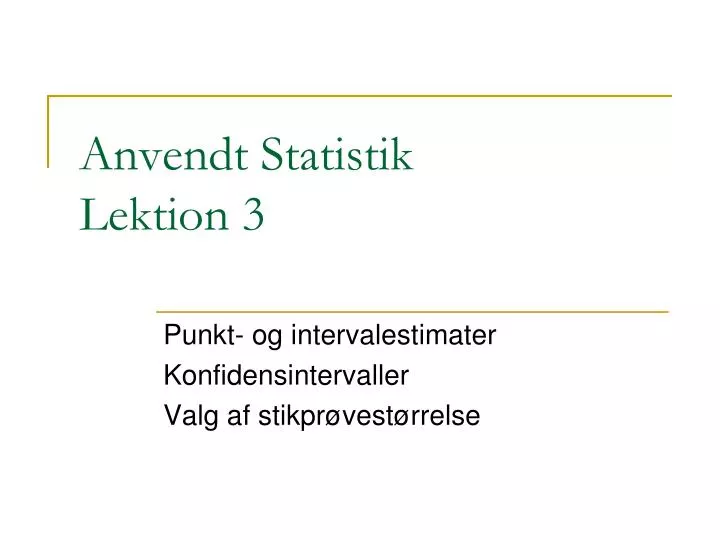 anvendt statistik lektion 3