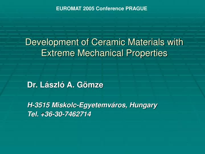 development of ceramic materials with extreme mechanical properties