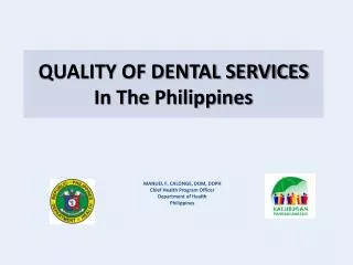 QUALITY OF DENTAL SERVICES In The Philippines