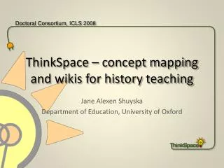 ThinkSpace – concept mapping and wikis for history teaching