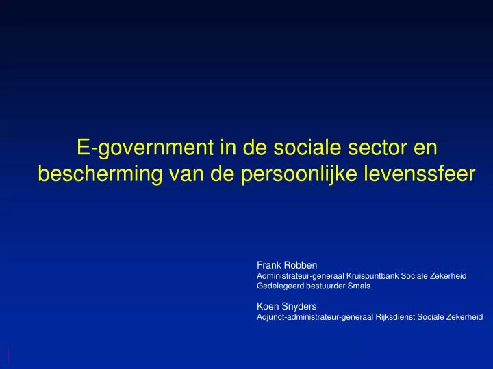 e government in de sociale sector en bescherming van de persoonlijke levenssfeer
