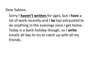 Dear Sabine,