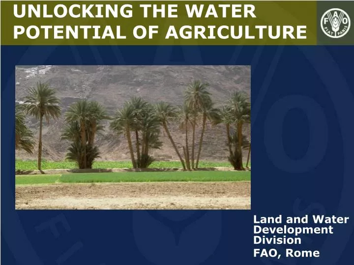 unlocking the water potential of agriculture