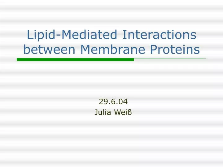 lipid mediated interactions between membrane proteins