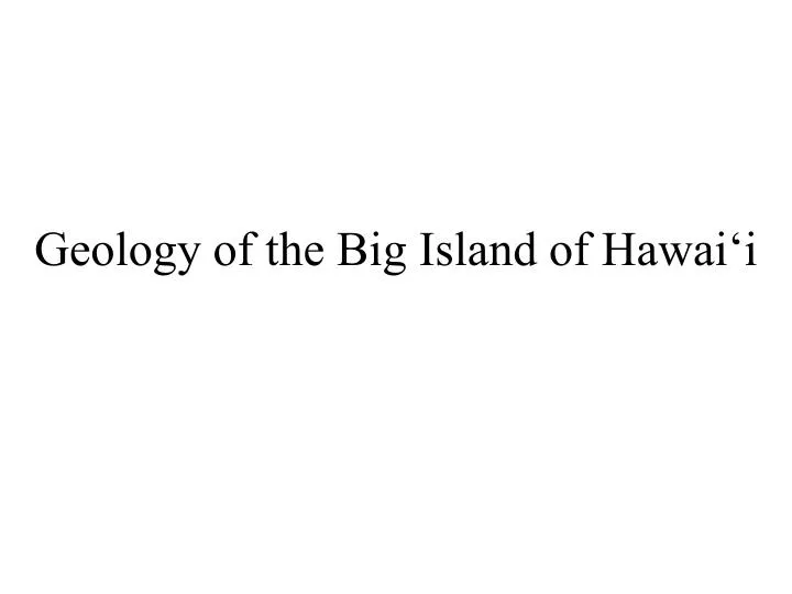 geology of the big island of hawai i