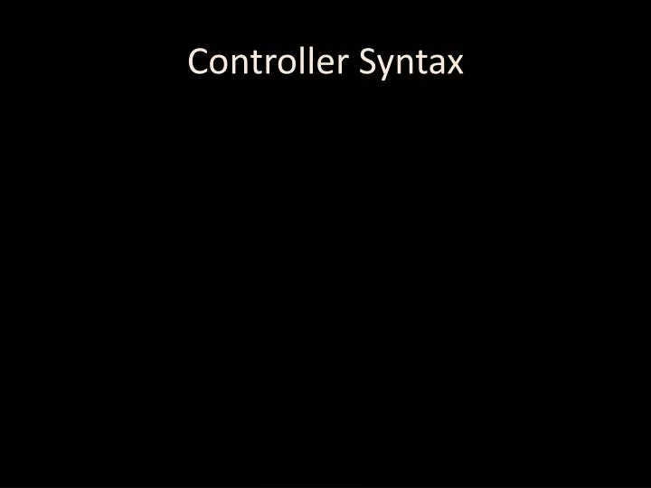 controller syntax