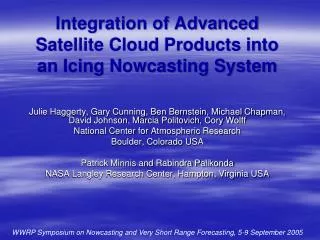 Integration of Advanced Satellite Cloud Products into an Icing Nowcasting System
