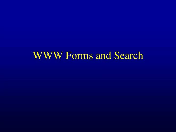 www forms and search