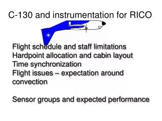 C-130 and instrumentation for RICO