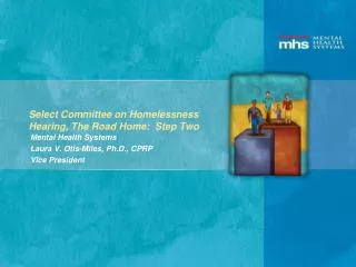 Select Committee on Homelessness Hearing, The Road Home: Step Two