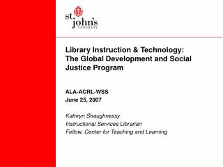 Library Instruction &amp; Technology: The Global Development and Social Justice Program