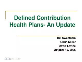 Defined Contribution Health Plans- An Update