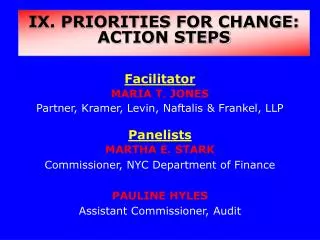 IX. PRIORITIES FOR CHANGE: ACTION STEPS
