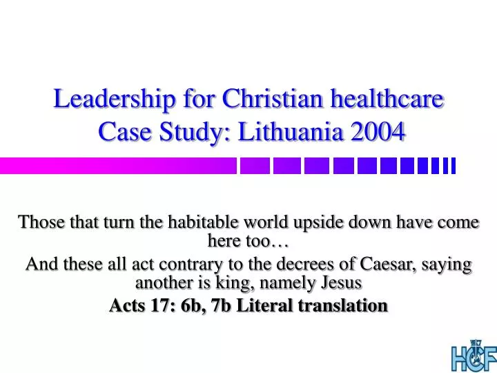 leadership for christian healthcare case study lithuania 2004