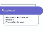 Placement - slide 1