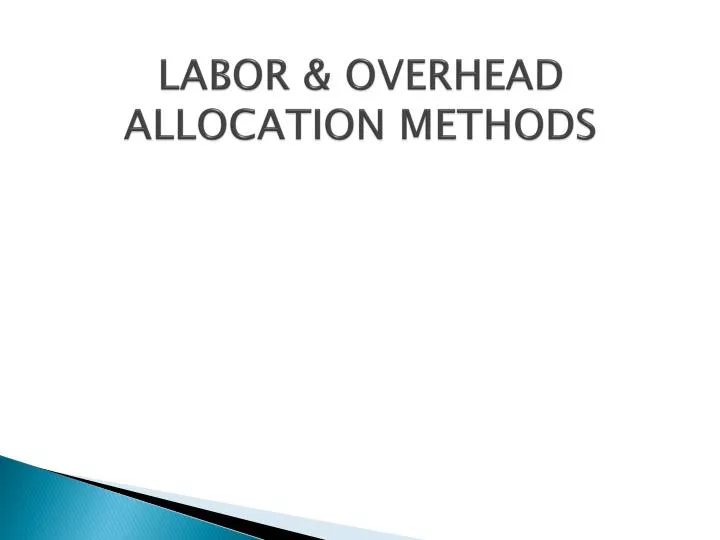 labor overhead allocation methods