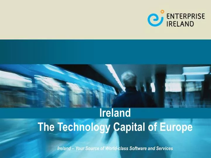 ireland the technology capital of europe