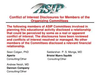 Conflict of Interest Disclosures for Members of the Organizing Committees