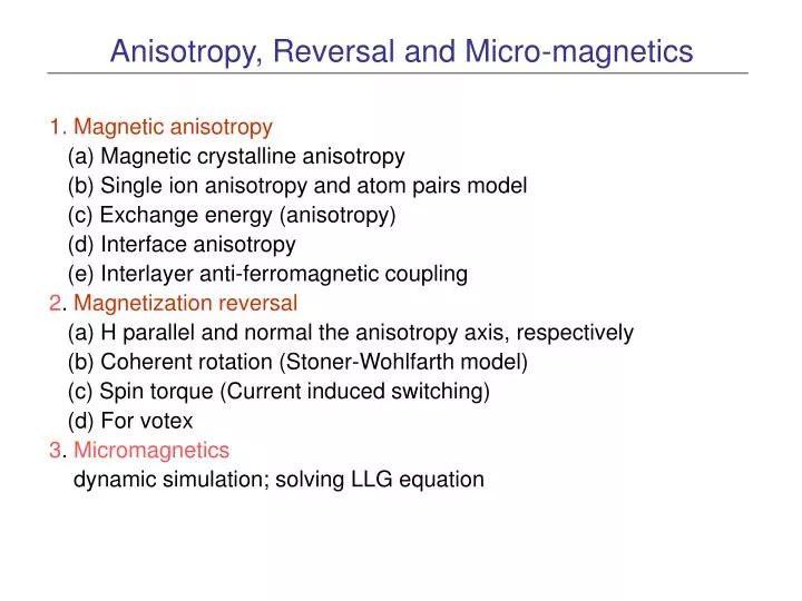 anisotropy reversal and micro magnetics