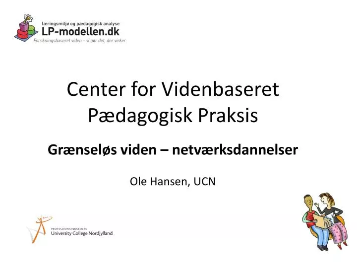 center for videnbaseret p dagogisk praksis