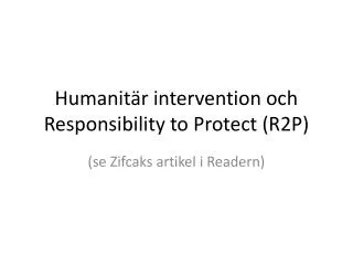 humanit r intervention och responsibility to protect r2p