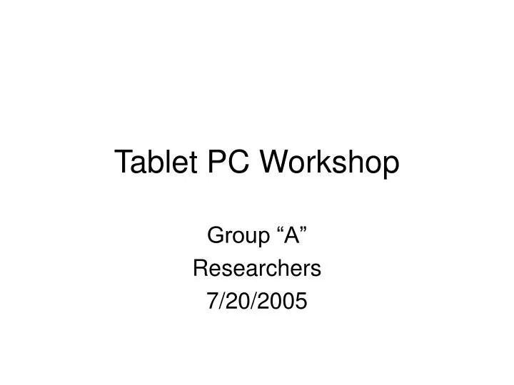 tablet pc workshop