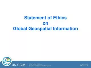 Statement of Ethics on Global Geospatial Information
