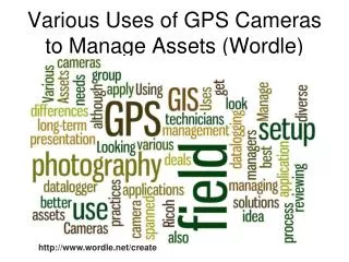 Various Uses of GPS Cameras to Manage Assets (Wordle)