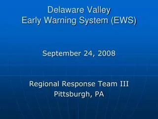 Delaware Valley Early Warning System (EWS)