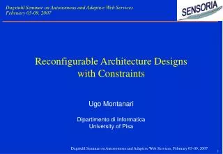 Reconfigurable Architecture Designs with Constraints
