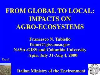 FROM GLOBAL TO LOCAL: IMPACTS ON AGRO-ECOSYSTEMS