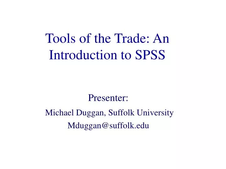 tools of the trade an introduction to spss