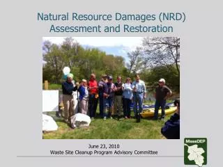 Natural Resource Damages (NRD) Assessment and Restoration