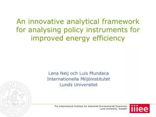 An innovative analytical framework for analysing policy instruments for improved energy efficiency