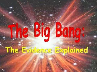 The Evidence Explained