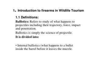 1 . Introduction to firearms in Wildlife Tourism