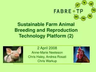 Sustainable Farm Animal Breeding and Reproduction Technology Platform (2)