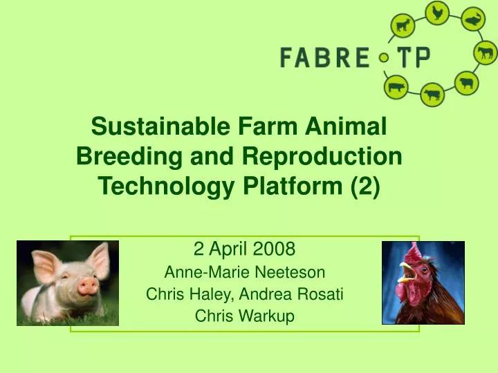 sustainable farm animal breeding and reproduction technology platform 2