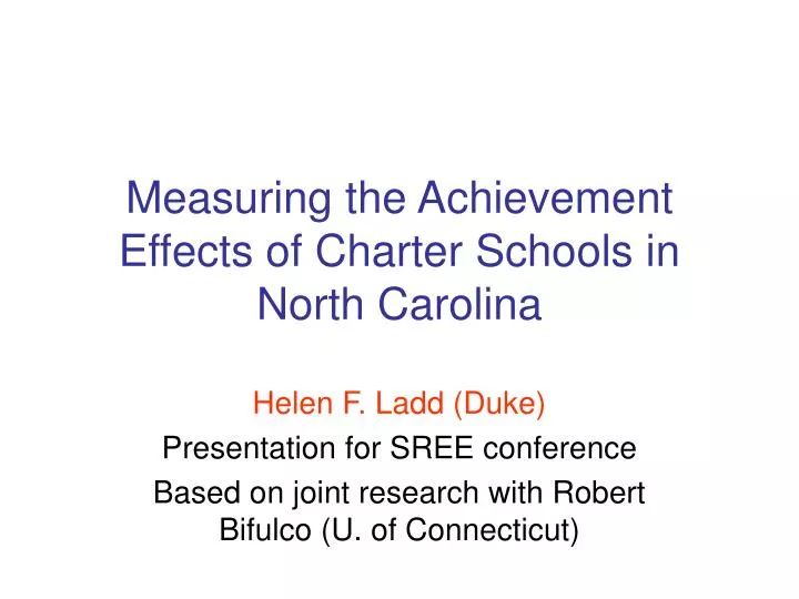 measuring the achievement effects of charter schools in north carolina