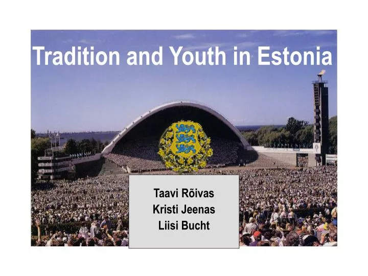 tradition and youth in estonia